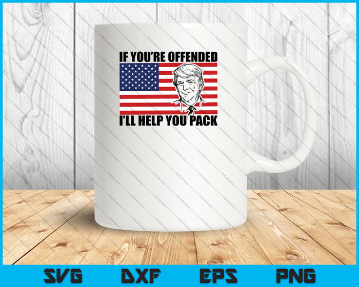 If you're offended I'll help you pack SVG PNG Cutting Printable Files