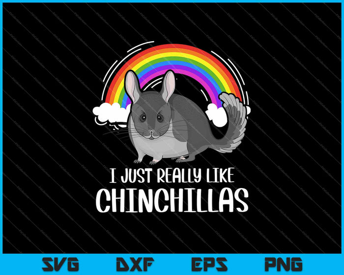 Ik hou gewoon echt van Chinchilla's SVG PNG snijden afdrukbare bestanden