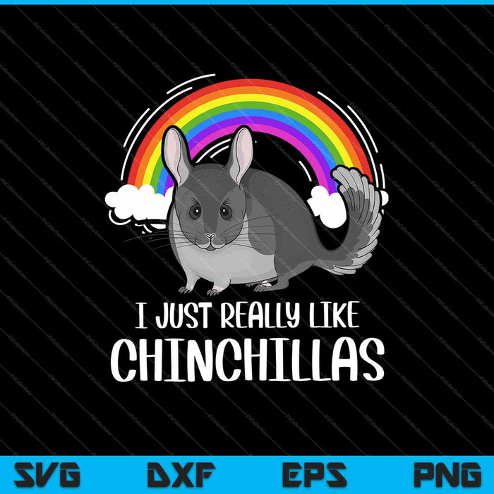 Ik hou gewoon echt van Chinchilla's SVG PNG snijden afdrukbare bestanden