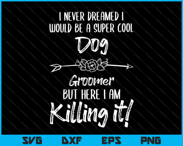 Ik heb nooit gedroomd dat ik een super coole hondentrimmer zou zijn, maar hier vermoord ik het SVG PNG-bestanden