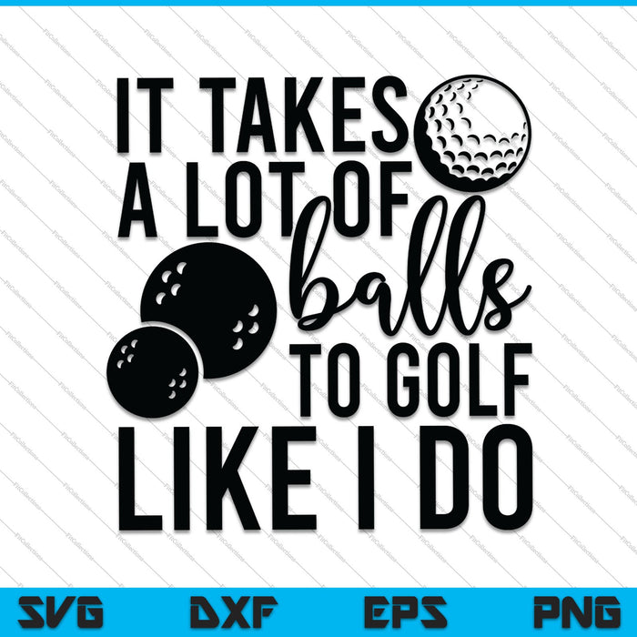 Se necesitan muchas pelotas para jugar al golf como lo hago SVG PNG cortando archivos imprimibles