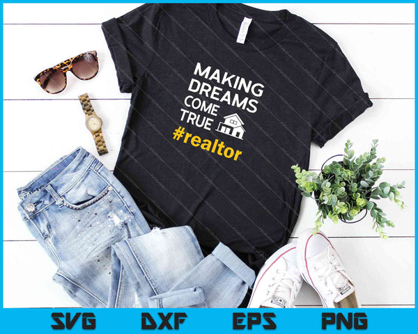 Dromen waarmaken #makelaar SVG PNG snijden afdrukbare bestanden - on a t-shirt