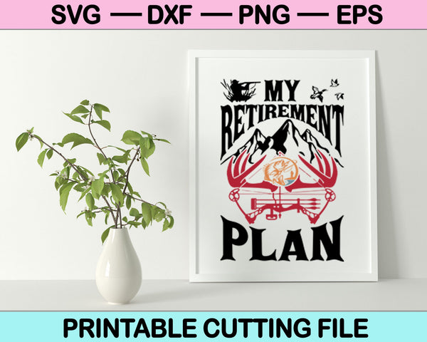 Mi plan de jubilación SVG PNG cortando archivos imprimibles
