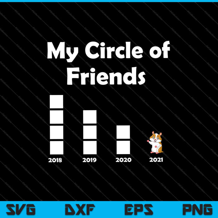 My Circle Of Friends SVG PNG Cutting Printable Files