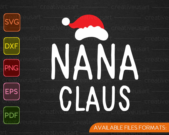 Nana Claus Navidad SVG PNG Cortar archivos imprimibles