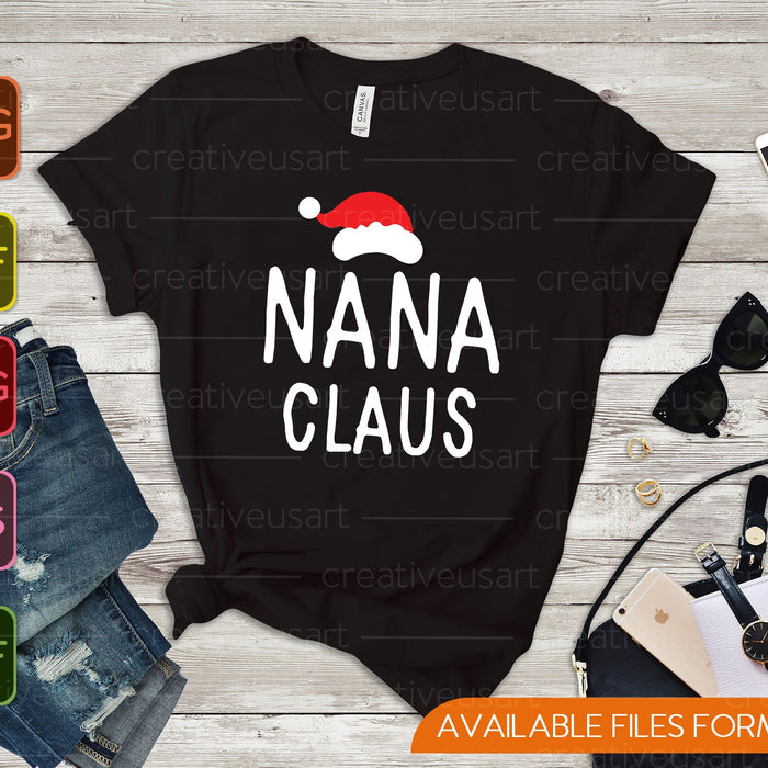Nana Claus Christmas SVG PNG Cutting Printable Files