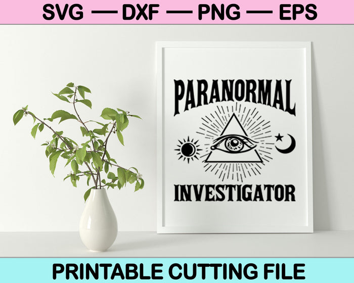 Paranormal Investigator SVG PNG Digital Cutting Files