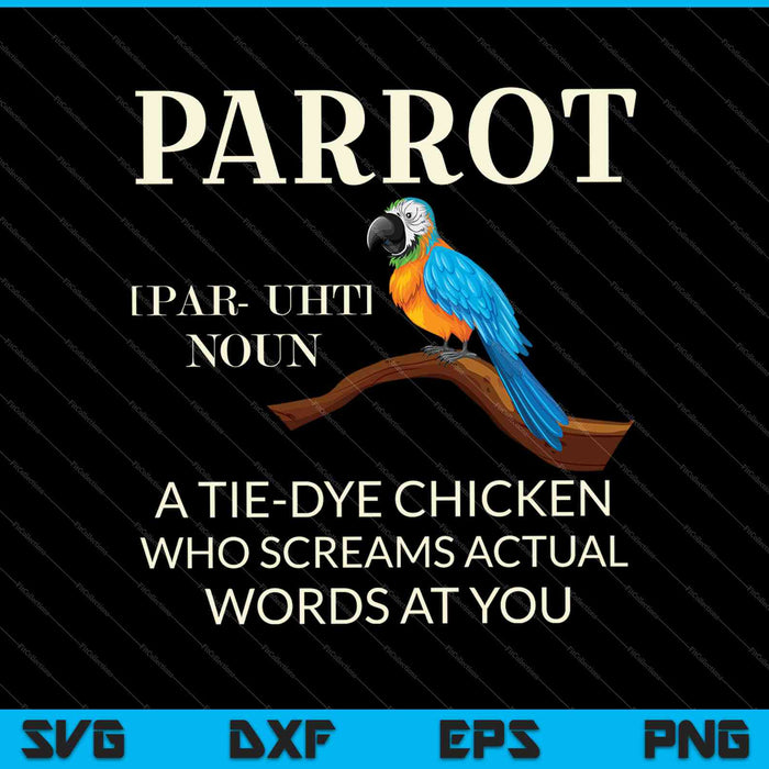 Parrot Tie-dye Chicken Who Screams Actual Words at You SVG PNG Cutting Printable Files