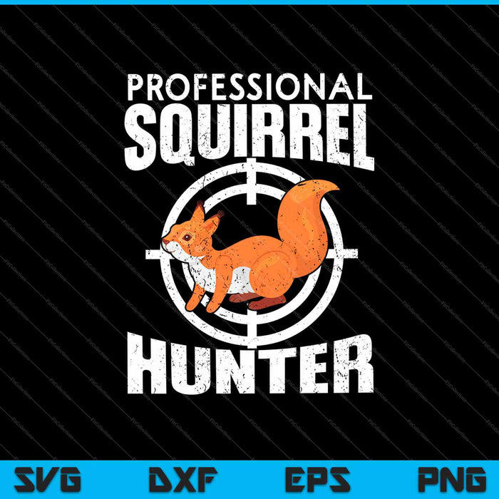 Professionele eekhoorn Hunter SVG PNG snijden afdrukbare bestanden