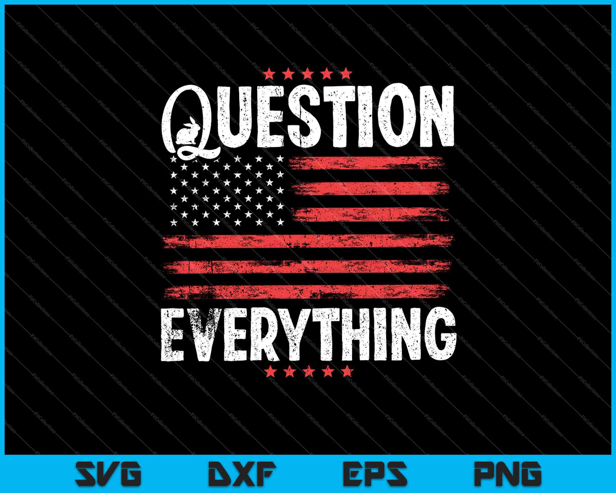 Question Everything Vector Question Everything SVG PNG Files – creativeusarts