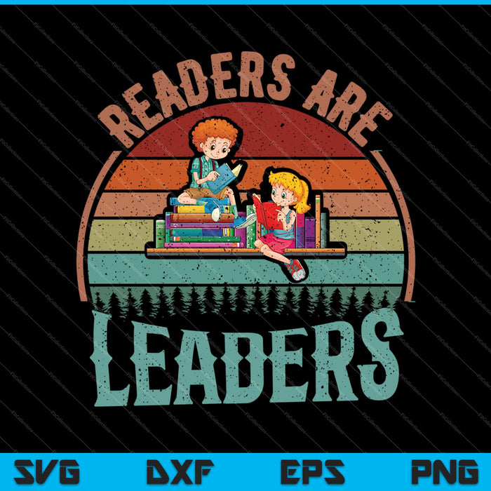 Readers are leaders SVG PNG Cutting Printable Files