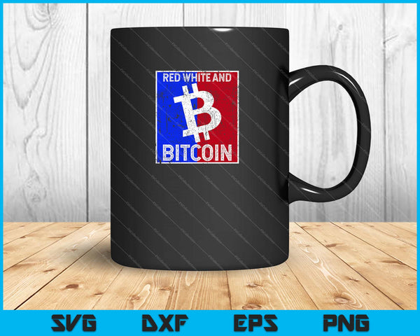 Red White and Bitcoin SVG Cutting Printable Files