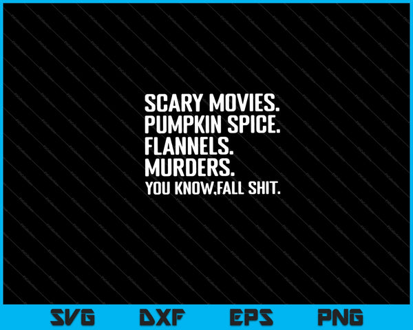 Enge films Pumpkin Spice Flanel moord Halloween Svg snijden afdrukbare bestanden