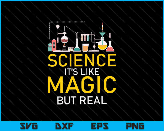 La ciencia es como magia pero real SVG PNG cortando archivos imprimibles