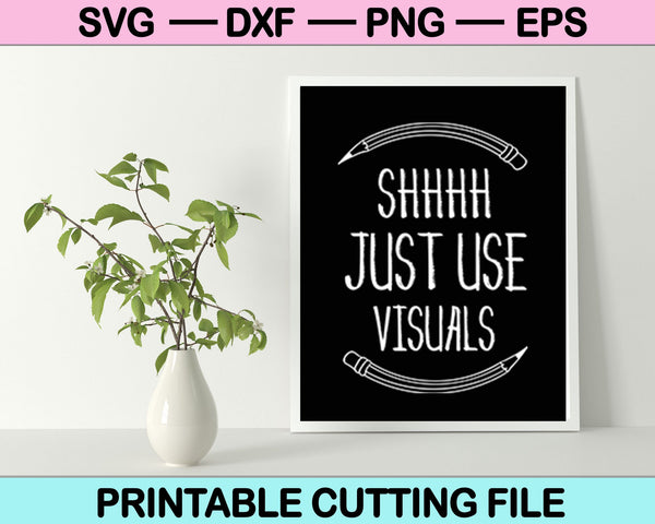 Shhhh solo usa elementos visuales SVG cortando archivos imprimibles