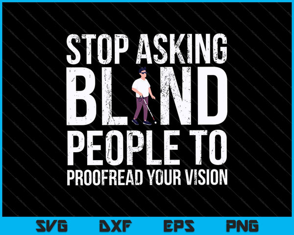 Deje de pedirle a las personas ciegas que revisen su visión SVG PNG cortando archivos imprimibles