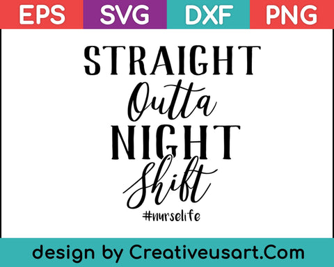 What Happens On Night Shift Nurse SVG Files – creativeusarts