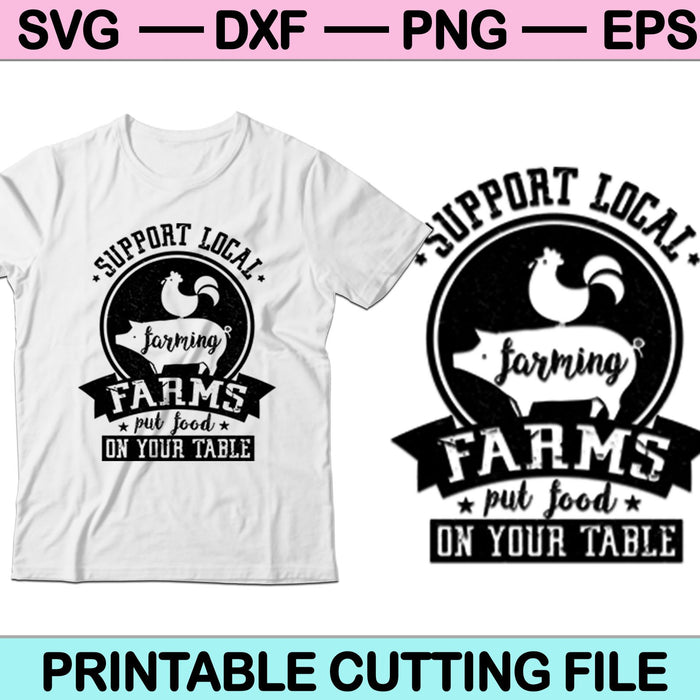 Apoyar a los agricultores SVG PNG archivos de corte digital 