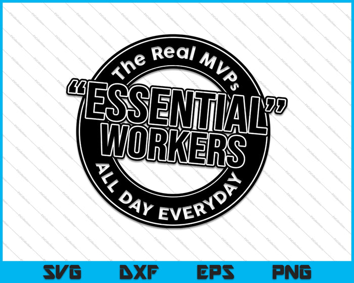 Essential Workers the Real MVP SVG PNG Cutting Printable Files
