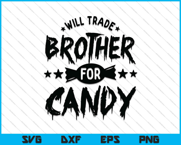 Cambiará a Brother por Candy SVG PNG cortando archivos imprimibles